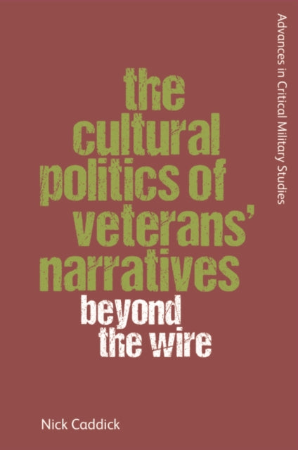 The Cultural Politics of Veterans Narratives