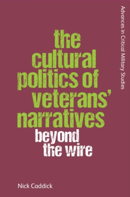 The Cultural Politics of Veterans Narratives