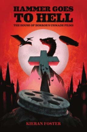 Hammer Goes to Hell: The House of Horror's Unmade Films