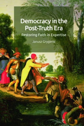 Democracy in the PostTruth Era