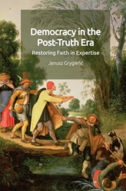 Democracy in the PostTruth Era