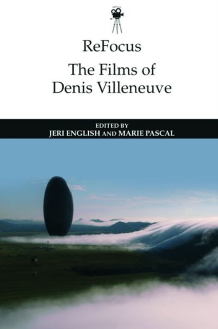 Refocus the Films of Denis Villeneuve