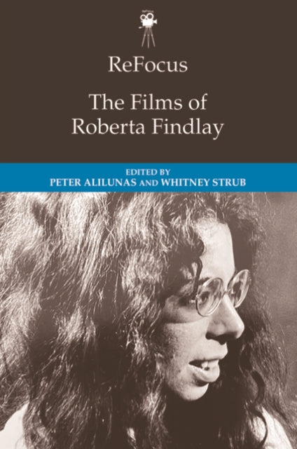 ReFocus The Films of Roberta Findlay