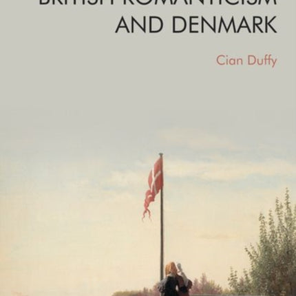 British Romanticism and Denmark