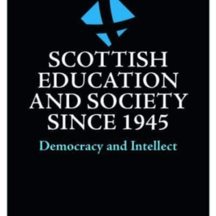 Scottish Education and Society since 1945