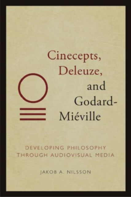 Cinecepts Deleuze and GodardMieville