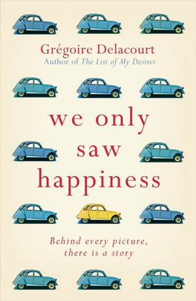 We Only Saw Happiness: From the author of The List of My Desires