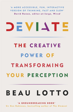 Deviate: The Creative Power of Transforming Your Perception