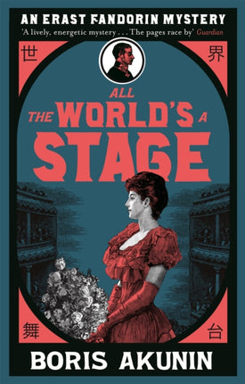 All The World's A Stage: Erast Fandorin 11