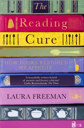 The Reading Cure: How Books Restored My Appetite