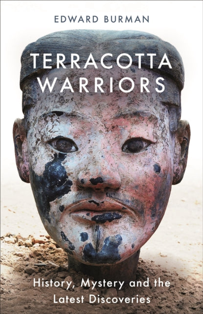 Terracotta Warriors: History, Mystery and the Latest Discoveries