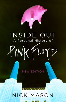 Inside Out: A Personal History of Pink Floyd