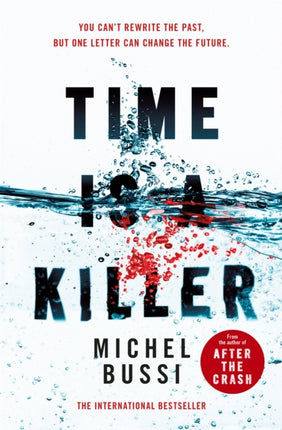 Time is a Killer: From the bestselling author of After the Crash