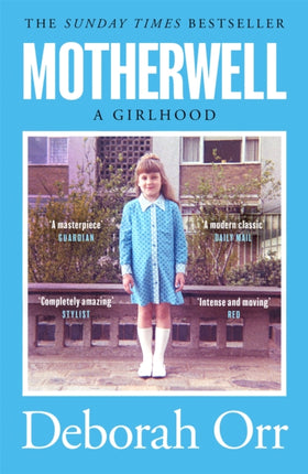 Motherwell: The moving memoir of growing up in 60s and 70s working class Scotland