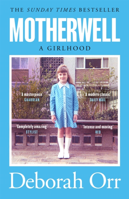 Motherwell: The moving memoir of growing up in 60s and 70s working class Scotland