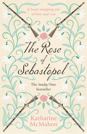 The Rose Of Sebastopol: A Richard and Judy Book Club Choice