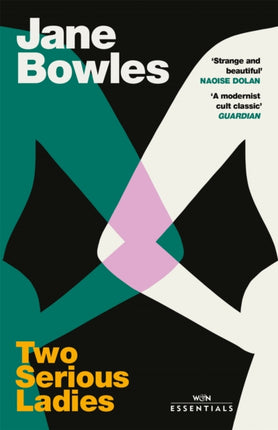 Two Serious Ladies: With an introduction by Naoise Dolan