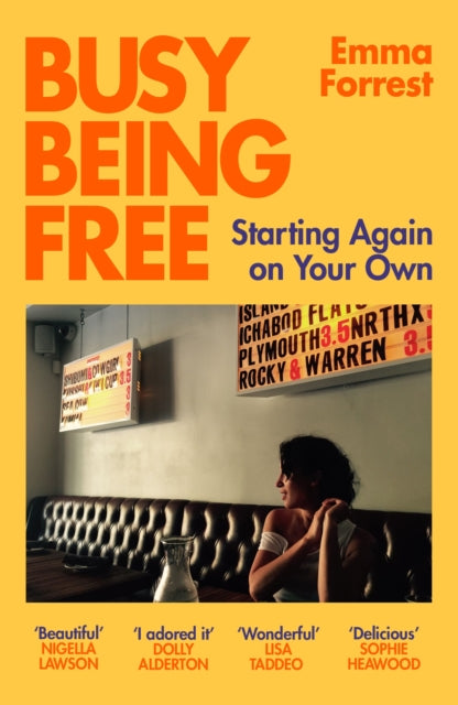 Busy Being Free: Starting Again on Your Own