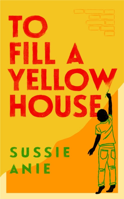 To Fill a Yellow House