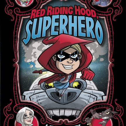 Red Riding Hood, Superhero: A Graphic Novel