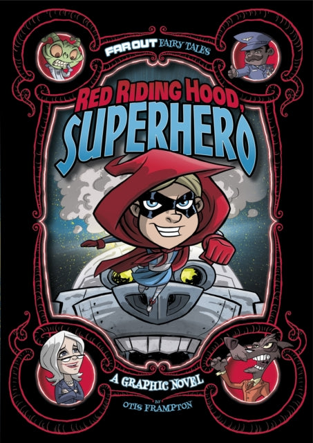 Red Riding Hood, Superhero: A Graphic Novel