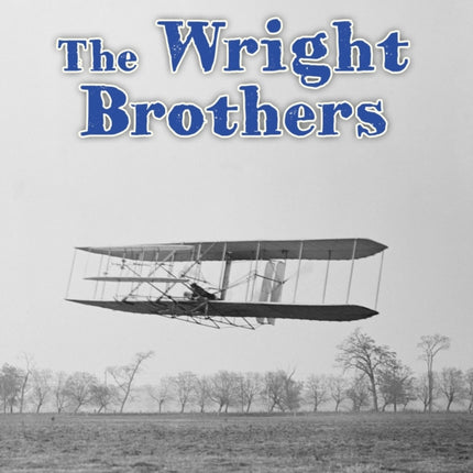 The Wright Brothers