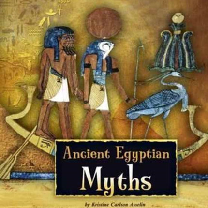 Ancient Egyptian Myths