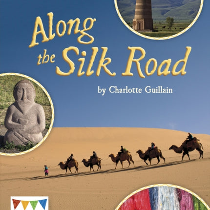 Along the Silk Road