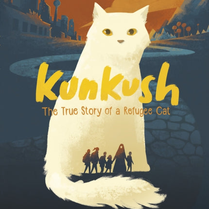 Kunkush: The True Story of a Refugee Cat