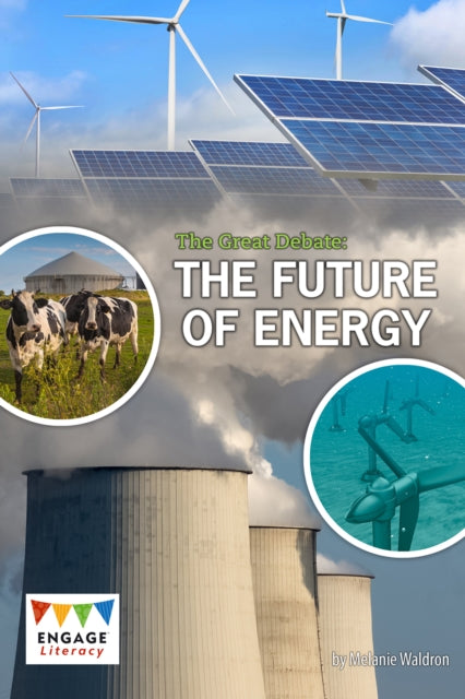 The Great Debate: The Future of Energy