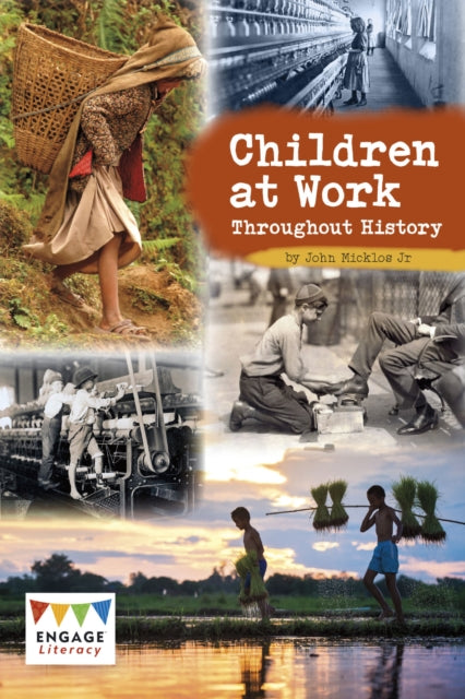 Children at Work Throughout History