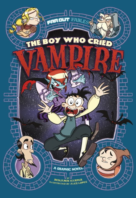 The Boy Who Cried Vampire: A Graphic Novel