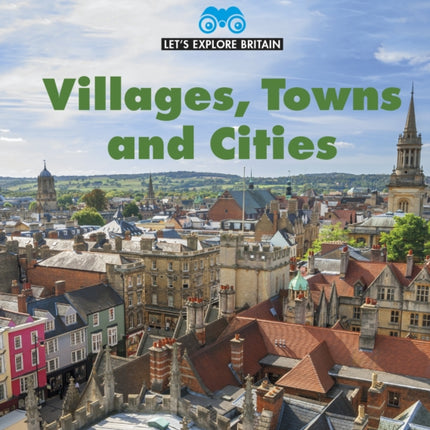 Villages, Towns and Cities