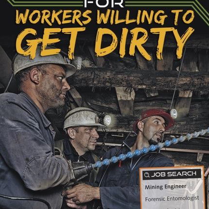 STEAM Jobs for Workers Willing to Get Dirty