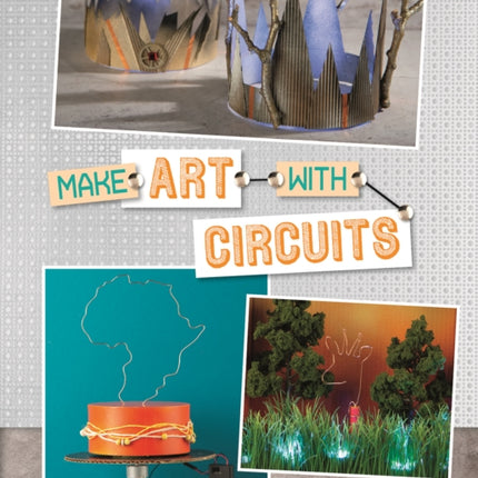Make Art with Circuits