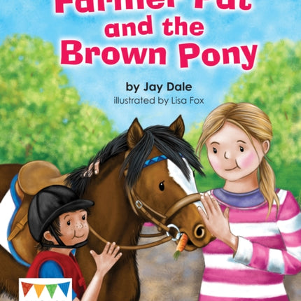 Farmer Pat and the Brown Pony