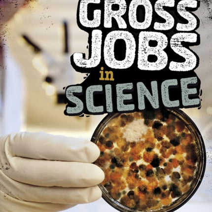 Gross Jobs in Science