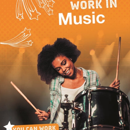 You Can Work in Music