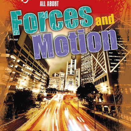 All About Forces and Motion