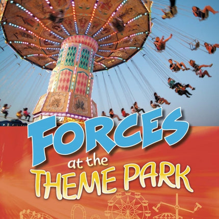 Forces at the Theme Park