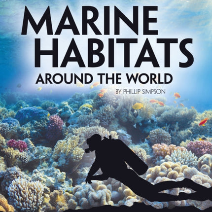 Marine Habitats Around the World