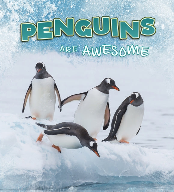 Polar Animals Penguins Are Awesome