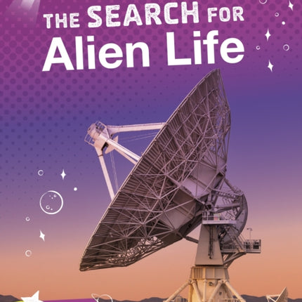 The Search for Alien Life