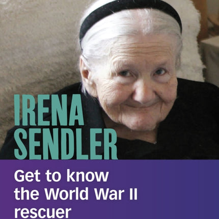 Irena Sendler: Get to Know the World War II Rescuer