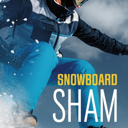 Snowboard Sham