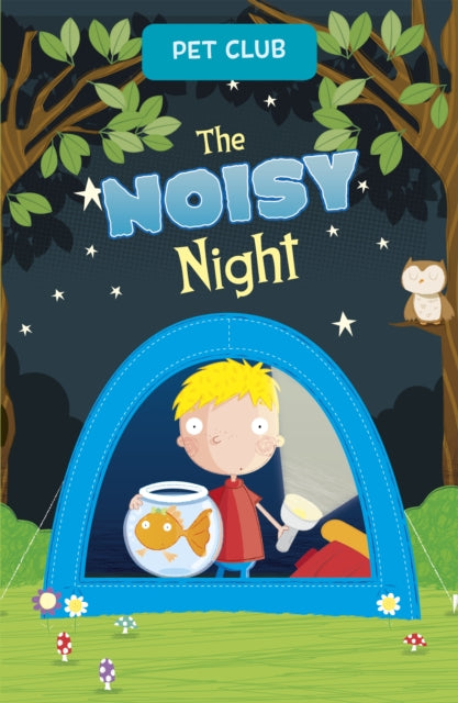 The Noisy Night: A Pet Club Story