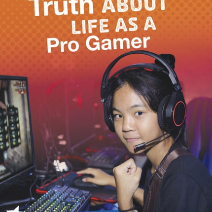 The Truth About Life as a Pro Gamer