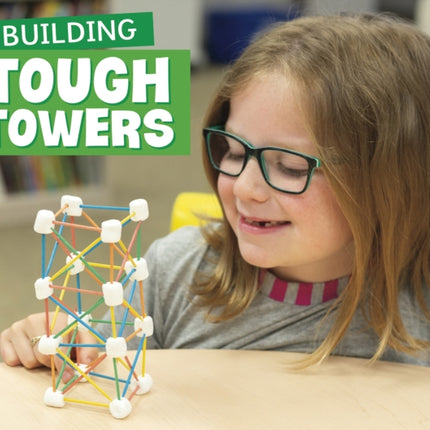 Building Tough Towers Fun STEM Challenges