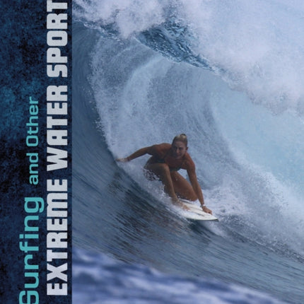 Surfing and Other Extreme Water Sports