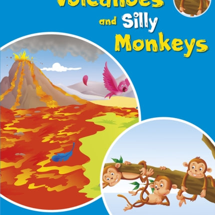 Rumbling Volcanoes and Silly Monkeys